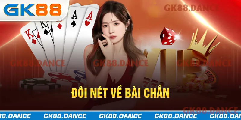 Giới thiệu đôi nét về bài Chắn - Cách chơi bài Chắn