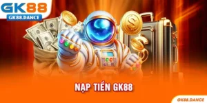Nạp tiền GK88