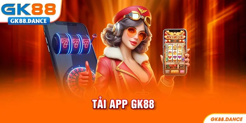 Tải app GK88